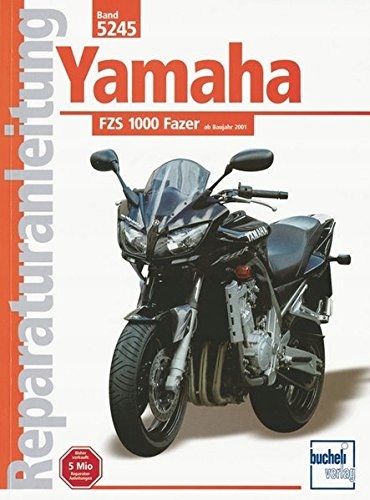 Yamaha FZS 1000 Fazer: Ab Baujahr 2001 Praca zbiorowa