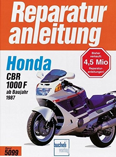 Honda CBR 1000 F ab Baujahr 1987 Praca zbiorowa
