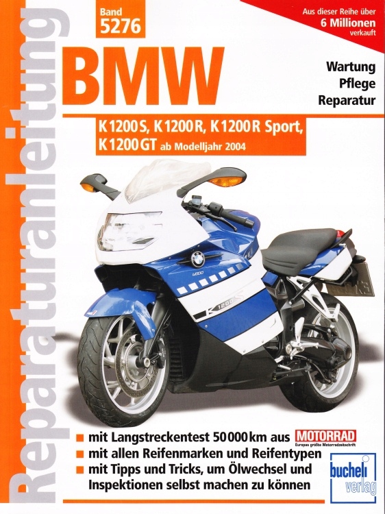 BMW K1200 S, K 1200 R, K 1200 R Sport, K 1200 GT (2004-2008) Bucheli