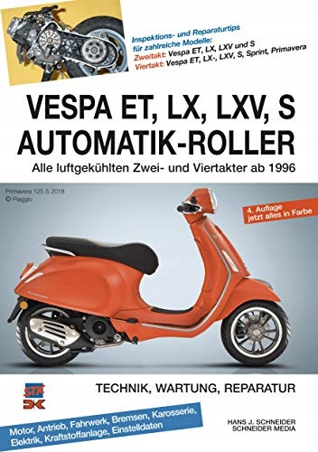 Vespa ET, LX, LXV, S Automatik-Roller Hans J. Schneider
