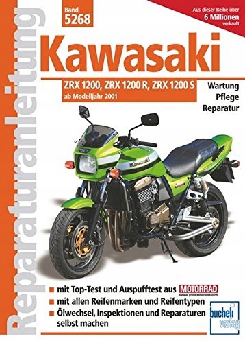 Kawasaki ZRX 1200/1200 R/1200 S Franz Josef Schermer, Helmut Mader, Helmut