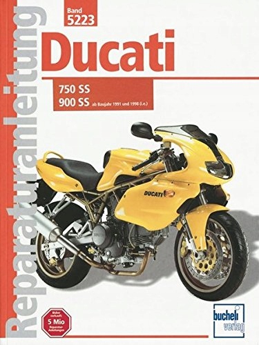 Ducati 750 SS / 900 SS ab Baujahr 1991 und 1998 (i.e.) Praca zbiorowa